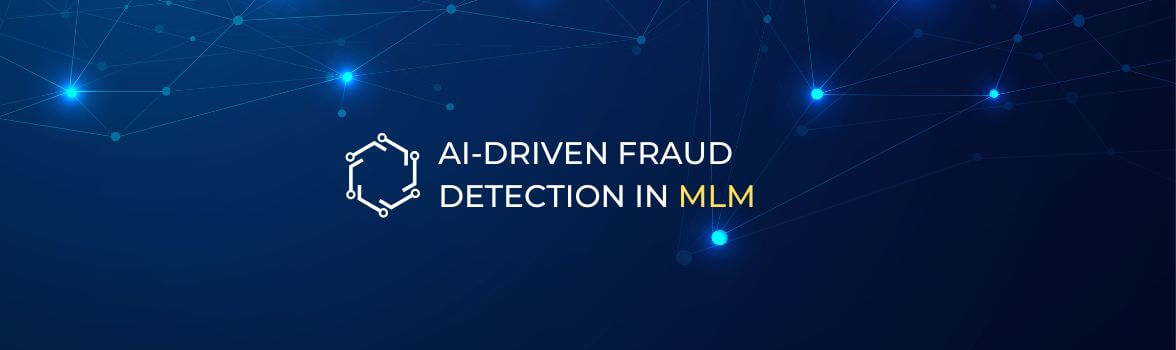 AI-driven Fraud Detection in MLM